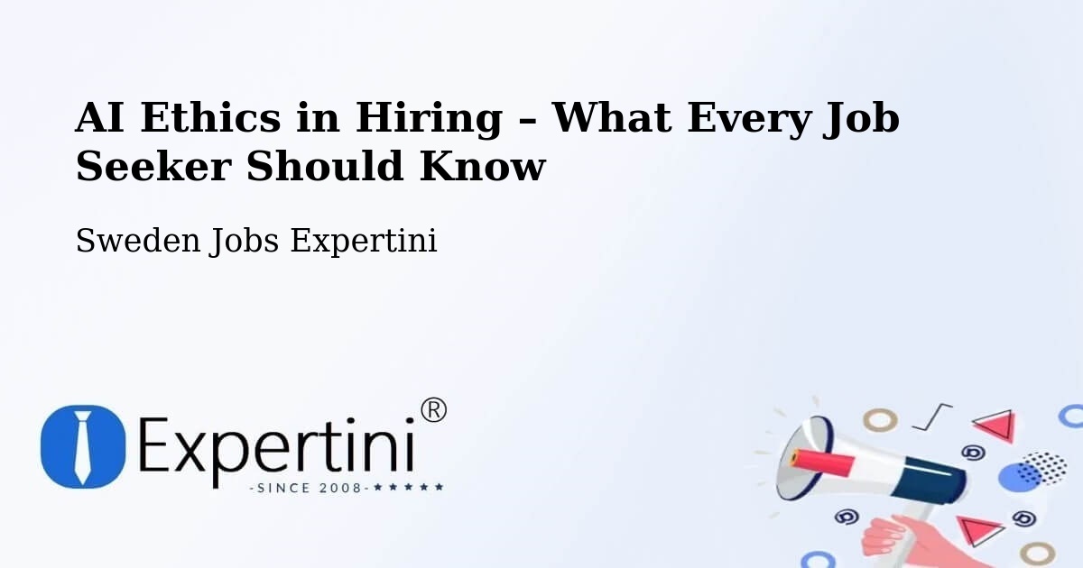 AI Ethics in Recruitment & Hiring – Mölndal - Mölndal, Sweden Jobs Expertini